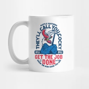 They'll call you Cocky Mug